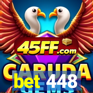 bet 448